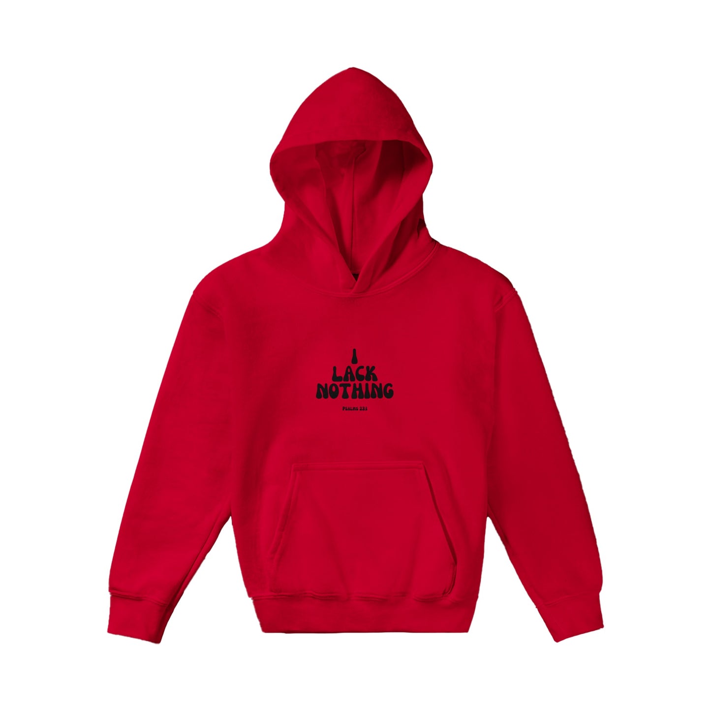 I Lack Nothing Kids Pullover Hoodie (Black Font)