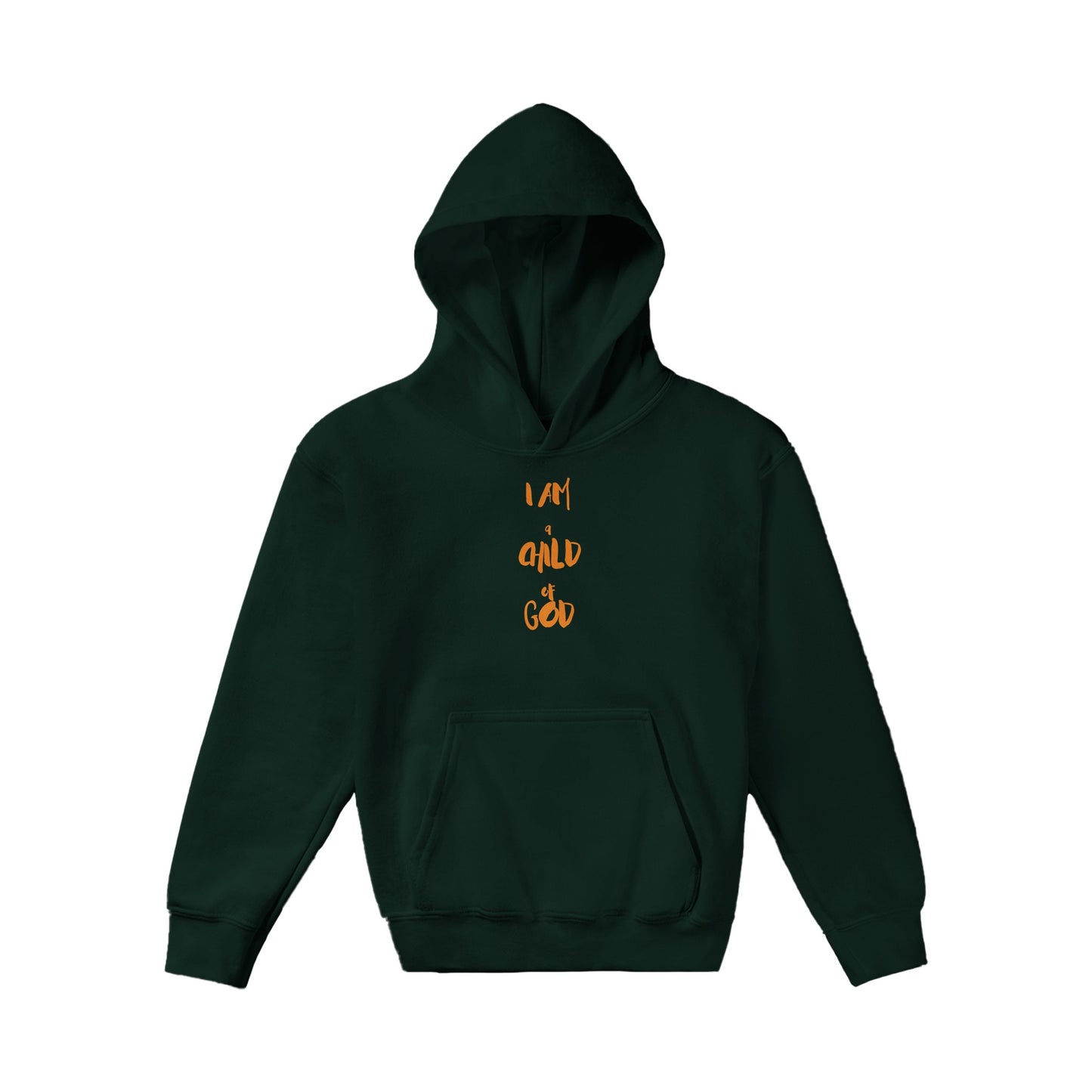 I Am a Child of God Kids Pullover Hoodie (Orange Font)