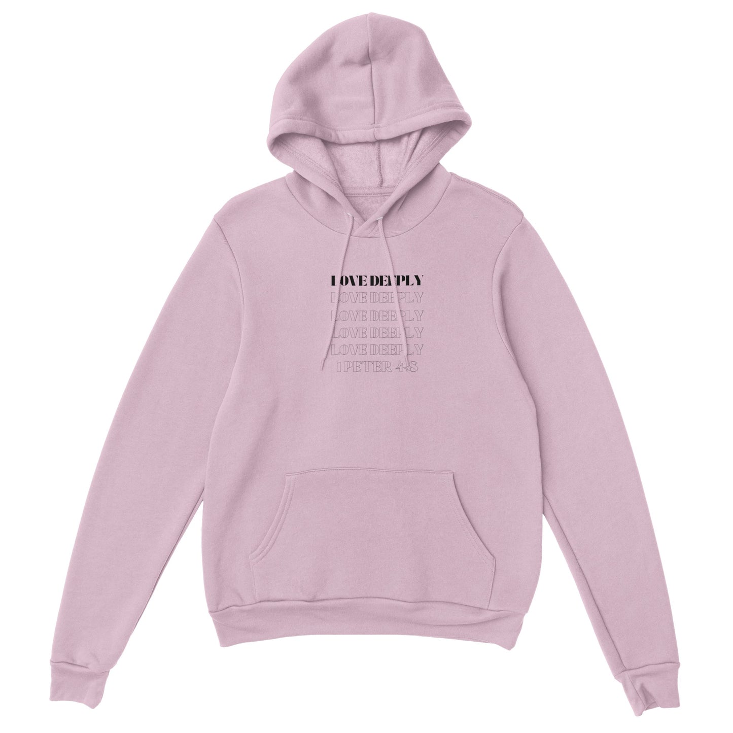 Love Deeply Premium Unisex Pullover Hoodie