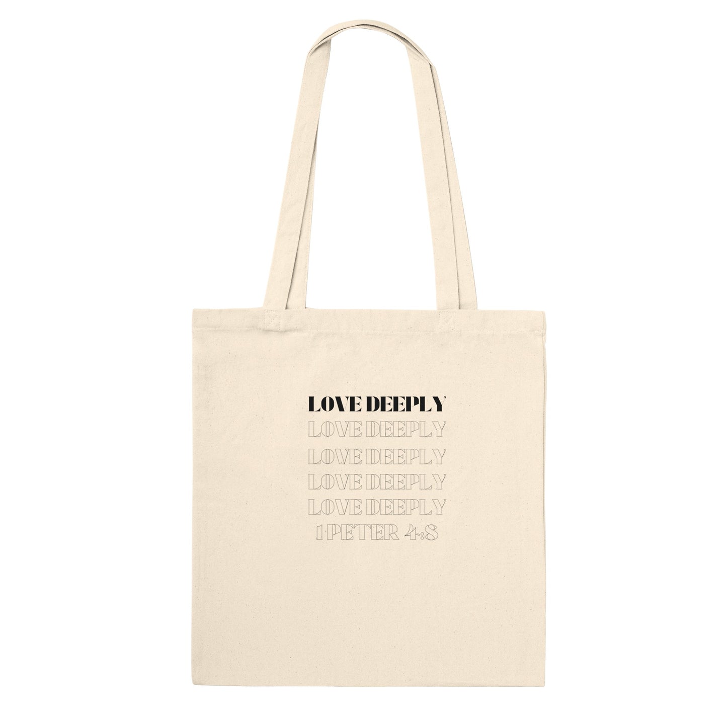 Love Deeply Premium Tote Bag